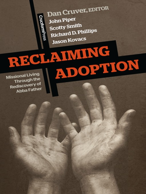 Reclaiming Adoption (MP3): Missional Living Through the Rediscovery of Abba Father